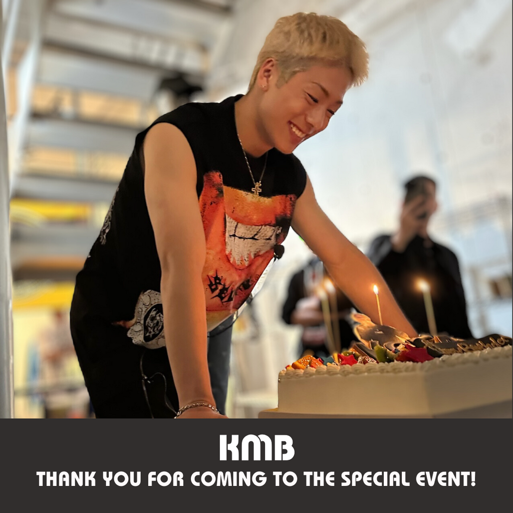 KMB スペシャルイベントにご来場くださり、ありがとうございました！